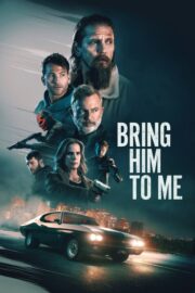 Bring Him to Me Türkçe Altyazılı İzle