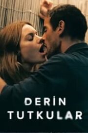 Derin Tutkular – Sous Emprise Türkçe Dublaj – Altyazılı İzle